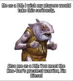 dm-wish-my-players-would-take-this-seriously-also-as-dm-meet-kuo-taos-greatest-warrior-fin-di...jpeg